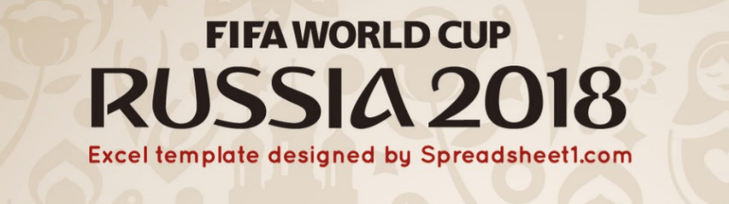 2018 FIFA World Cup Russia - Free Prediction Templates For Excel Download